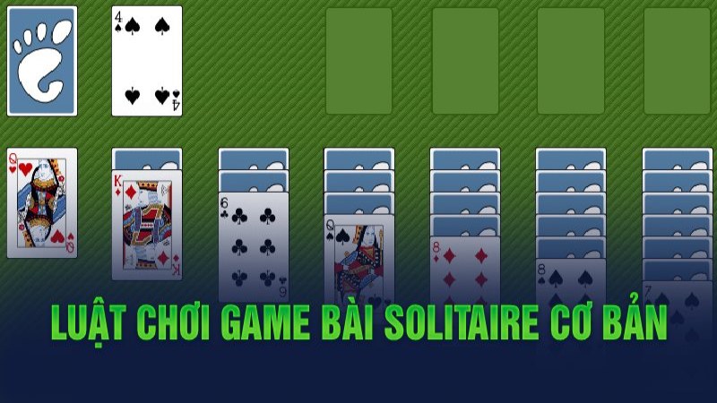 Luật chơi game bài solitaire cơ bản