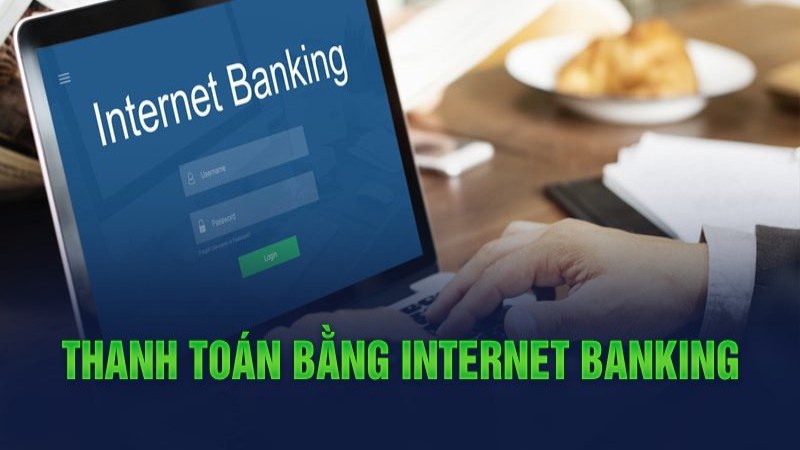 Thanh toán bằng Internet Banking